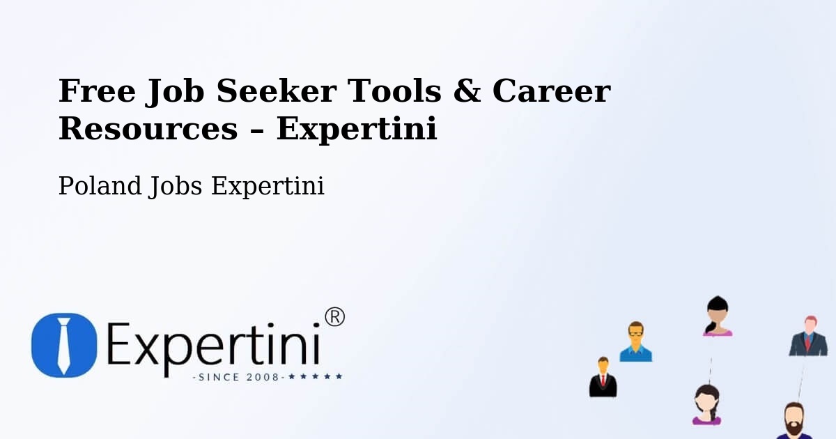 Free Job Seeker Tools & Career Resources – Teresin - Teresin, Poland Jobs Expertini