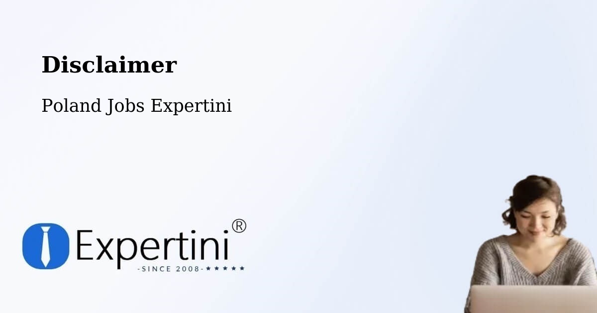 Disclaimer – Teresin - Poland Jobs Expertini