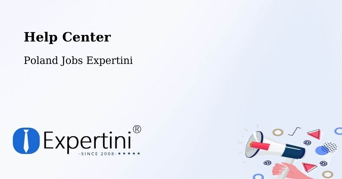Help Center – Teresin - Poland Jobs Expertini