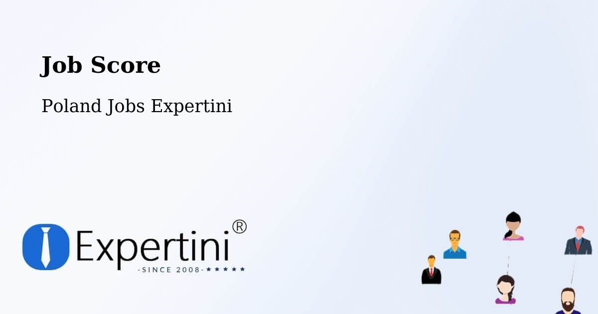 Job Score & Job Description Score Tool – Teresin - Poland Jobs Expertini